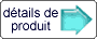 Aller &agrave; l'information d&eacute;taill&eacute;e de ce produit